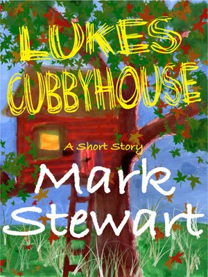 cover image of Luke's Cubby House